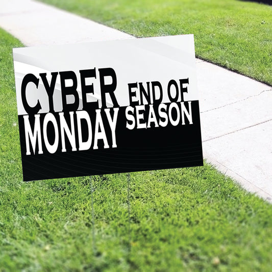 Cyber Monday End Of Season Coroplast Yard Sign