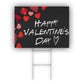 Happy Valentine's Day Coroplast Yard Sign