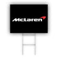 McLaren Coroplast Yard Sign