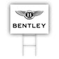 Bentley Coroplast Yard Sign