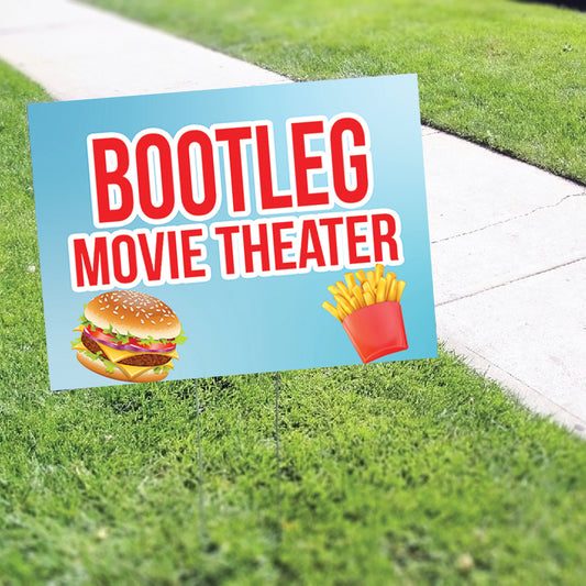 Bootleg Movie Theater Coroplast Yard Sign