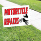 Motorcycle repairs coroplast yard sign