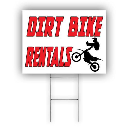 Dirt bike rentals coroplast yard sign