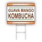 Guava mango kombucha coroplast yard sign