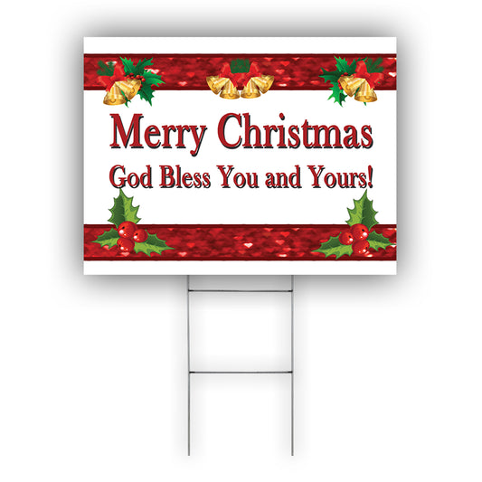 Merry Christmas God Bless You And Yours! Coroplast Yard Sign
