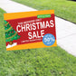This Weekend Only Christmas Sale Coroplast Yard Sign