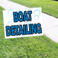 Boat Detailing Coroplast Yard Sign