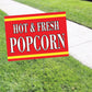Hot & Fresh Popcorn Coroplast Yard Sign