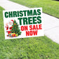 Christmas Tree On Sale Here Coroplast Yard Sign