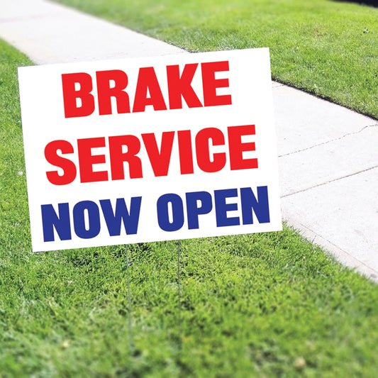 Break Service Now Open Coroplast Yard Sign