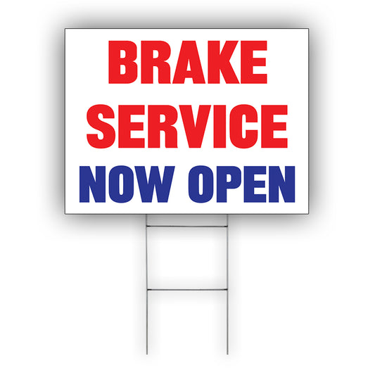 Break Service Now Open Coroplast Yard Sign