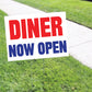 Diner now Open Coroplast Yard Sign