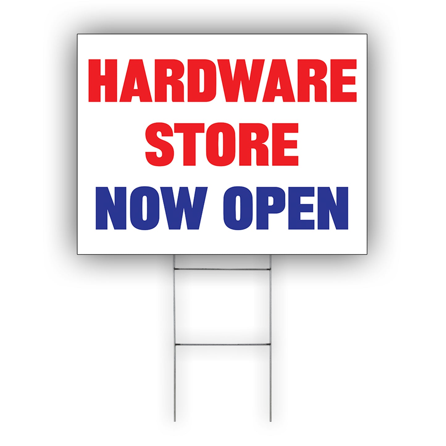 Hardware Store Now Open Coroplast Yard Sign – Sign Fever