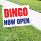 Bingo Now Open Coroplast Yard Sign