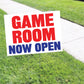 Game Room Now Open Coroplast Yard Sign