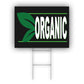 Organic Coroplast Yard Sign