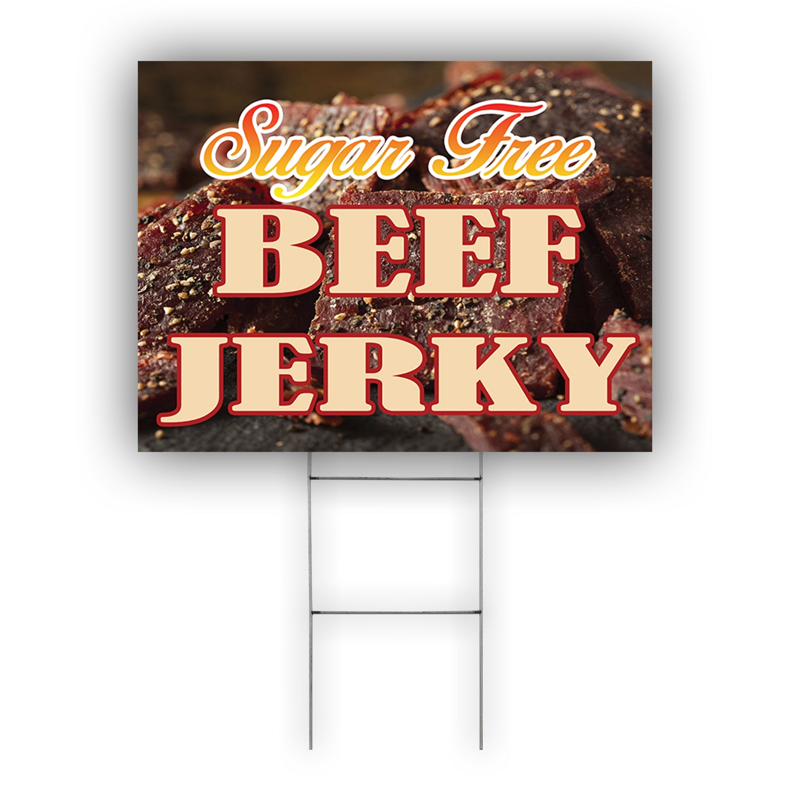 Sugar Free Beef Jerker Coroplast Yard Sign