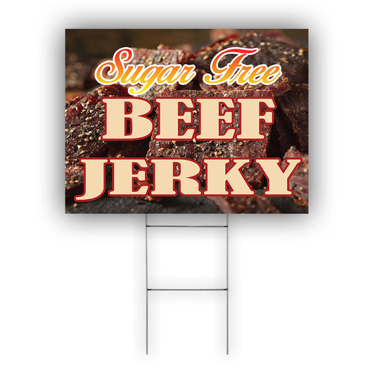 Sugar Free Beef Jerker Coroplast Yard Sign