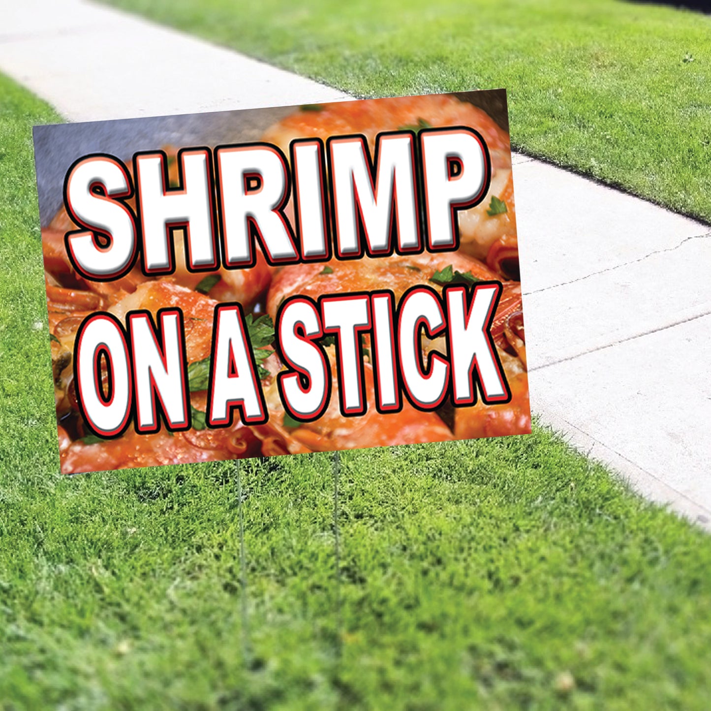 Shrimp On A Stick Coroplast Yard Sign