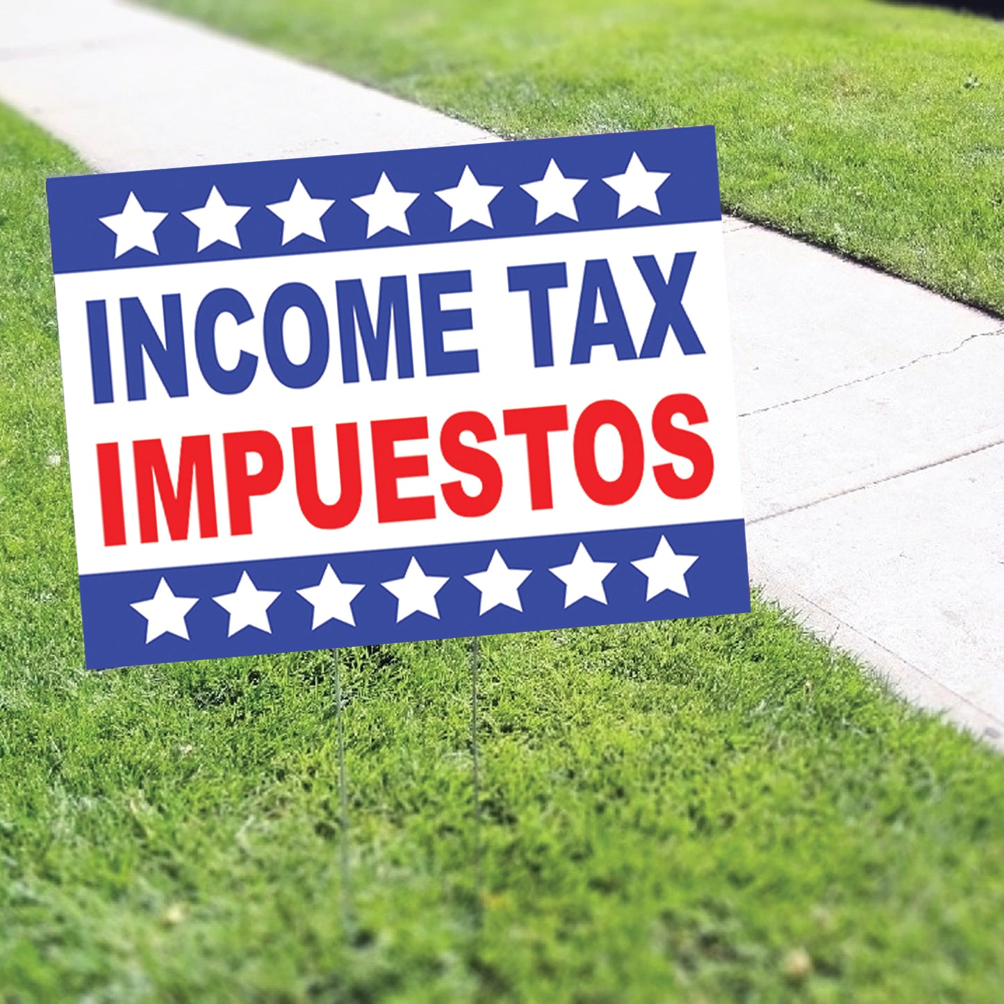 Income Tax Impuestos Coroplast Yard Sign
