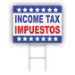 Income Tax Impuestos Coroplast Yard Sign