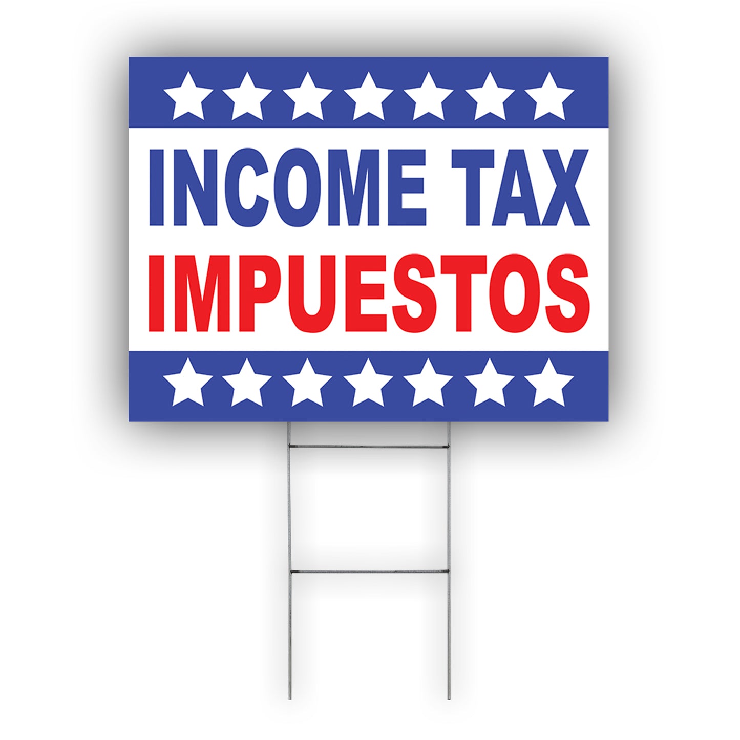Income Tax Impuestos Coroplast Yard Sign