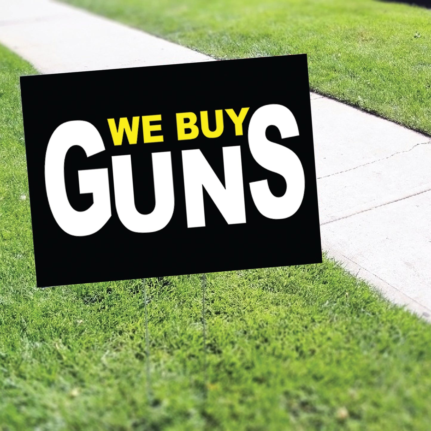 We Buy Guns Coroplast Yard Sign