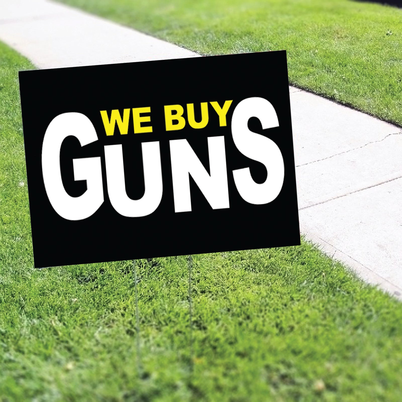 We Buy Guns Coroplast Yard Sign