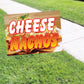 Cheese Nachos Coroplast Yard Sign