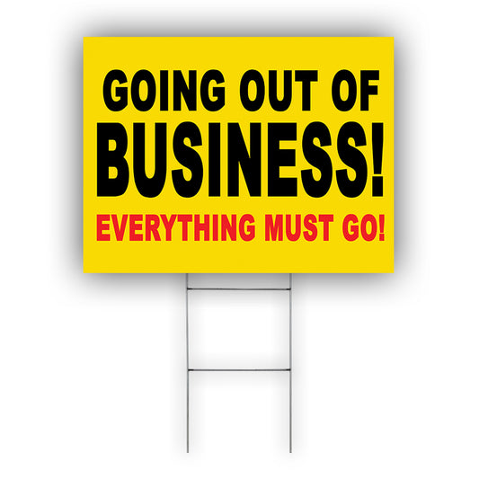 Going Out Of The Business Every Thing Must Go Coroplast Yard Sign