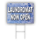laundromat Now Open Coroplast Yard Sign