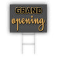 Grand Opening Coroplast Yard Sign