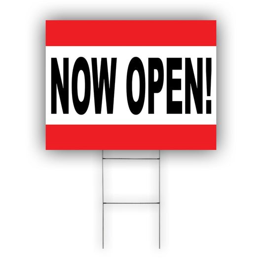 Now Open Coroplast Yard Sign