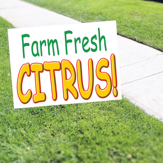 Farm Fresh Citrus Coroplast Yard Sign