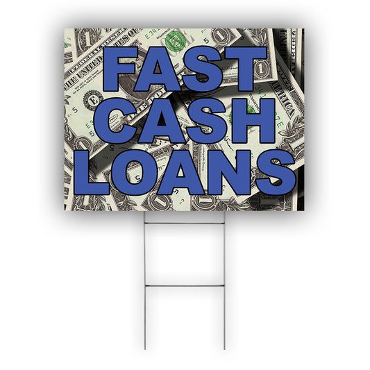 Fast Cash Loans Coroplast Yard Sign