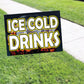 Ice Cold Drink Coroplast Yard Sign