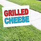 Grilled Cheese Coroplast Yard Sign