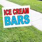 Ice Cream Bar Coroplast Yard Sign