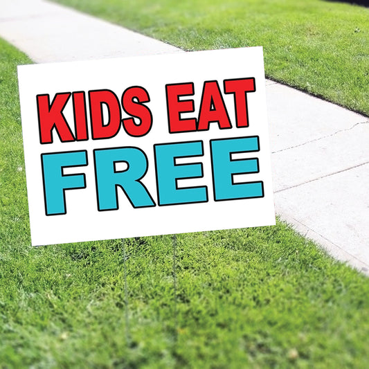 Kids Eat Free Coroplast Yard Sign
