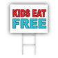 Kids Eat Free Coroplast Yard Sign