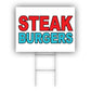 Steak Burger Coroplast Yard Sign
