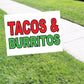 Tacos And Burritos Coroplast Yard Sign