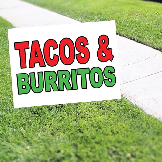 Tacos And Burritos Coroplast Yard Sign