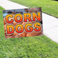 Corn Dogs Coroplast Yard Sign