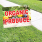 Organic Produce Coroplast Yard Sign