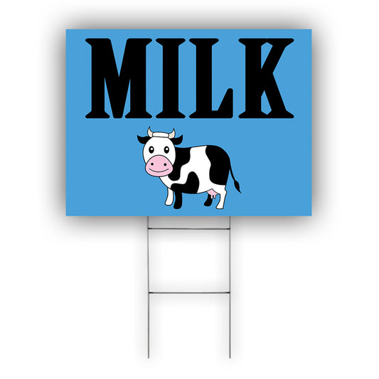 Milk Coroplast Yard Sign