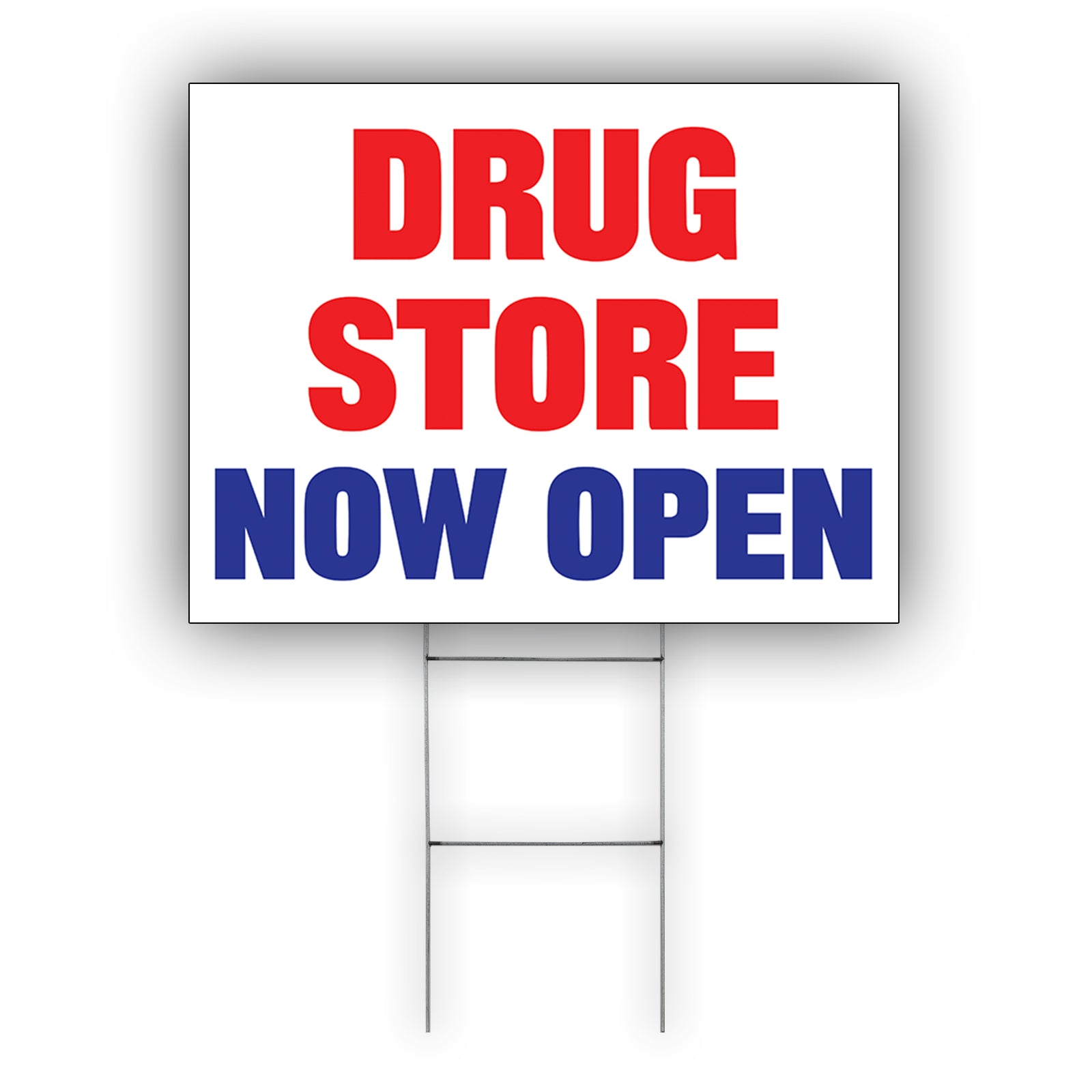 Drug Store Now Open Coroplast Yard Sign