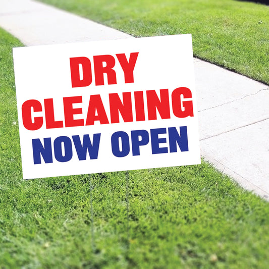 Dry Cleaning Now Open Coroplast Yard Sign