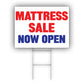 Mattress Sale Now Open Coroplast Yard Sign