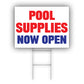 Pool Supplies Now Open Coroplast Yard Sign